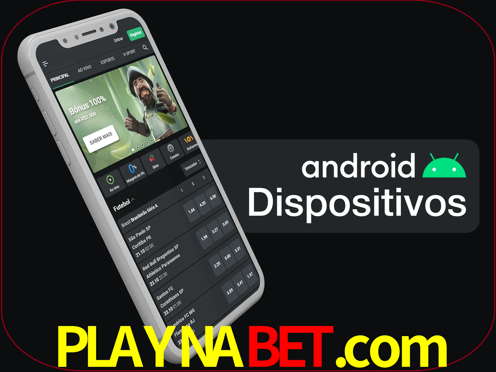 O aplicativo suporta a maioria de todos os dispositivos Android.